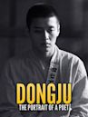 Dongju: el retrato de un poeta