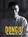 Dongju: The Portrait of a Poet