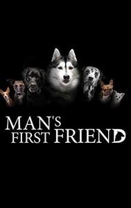 Man's First Friend