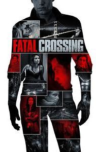 Fatal Crossing