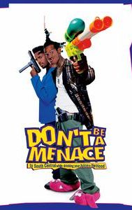 Don't Be a Menace to South Central While Drinking Your Juice in the Hood