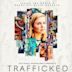 Trafficked With Mariana van Zeller