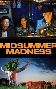 Midsummer Madness