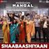 Shaabaashiyaan [From "Mission Mangal"]