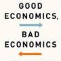 Good Economics for Hard Times: Better Answers to Our Biggest Problems