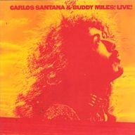 Carlos Santana & Buddy Miles! Live!