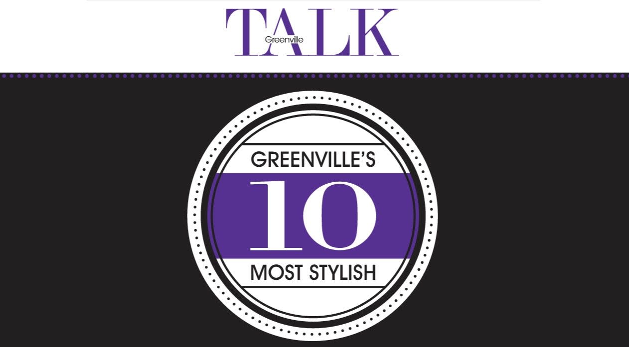 Nominations coming soon: Tell us who is Greenville's Most Stylish