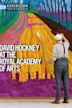 Exhibition on Screen: David Hockney at the Royal Academy of Arts