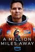 A Million Miles Away (film)