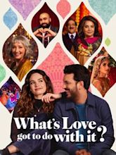 What's Love Got to Do with It? (2022 film)