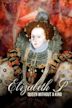 Elizabeth I: Queen Without a King