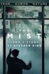 The Mist