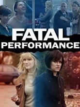 Fatal Performance