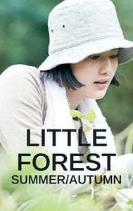 Little Forest: Summer/Autumn