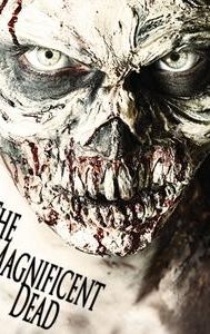 The Magnificent Dead