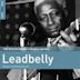 Rough Guide to Blues Legends: Leadbelly