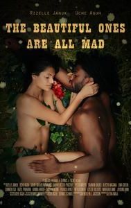 The Beautiful Ones Are All Mad | Drama, Fantasy, Romance