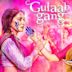 Gulaab Gang