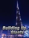 Building Up Giants