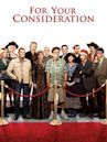 For Your Consideration (film)
