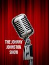 The Johnny Johnston Show