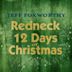 Redneck 12 Days of Christmas