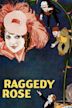 Raggedy Rose