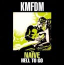 Naïve/Hell to Go