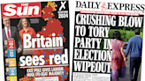 'Britain sees red' and 'Tory Party in election wipeout'