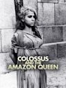 Colossus and the Amazon Queen