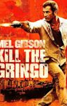 Get the Gringo