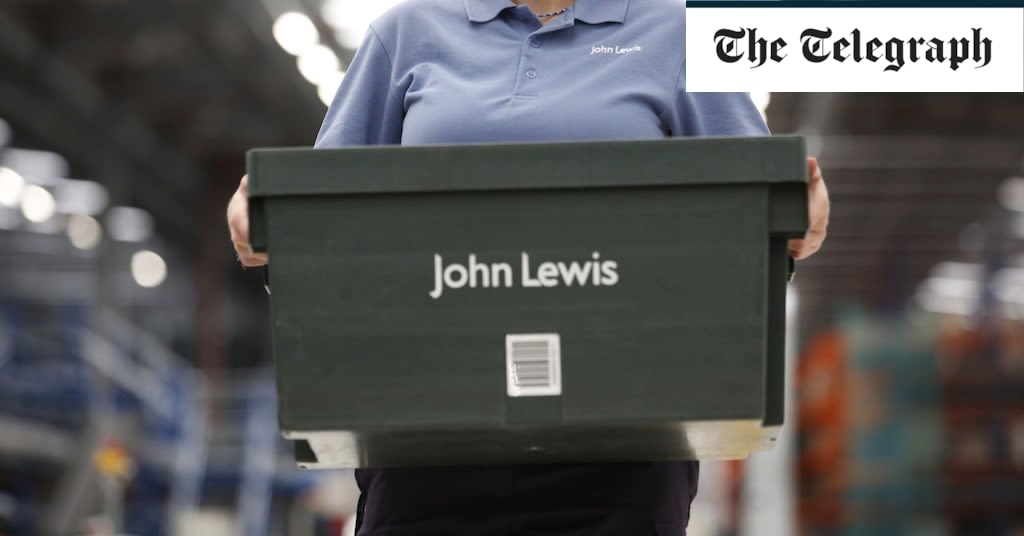 John Lewis to overhaul staff roles in bid for ‘Selfridges-style’ customer service