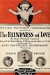 The Blindness of Love