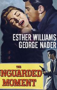 The Unguarded Moment (film)