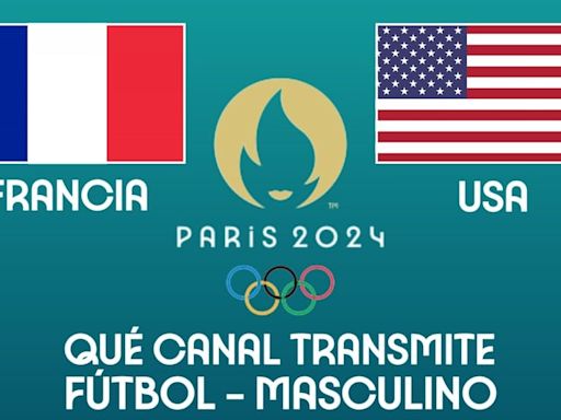 ¿Qué canal transmite Francia vs. Estados Unidos EN VIVO por Fútbol Masculino en los JJOO París 2024?