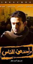 Wahed men el nas (2007) - Plot Summary - IMDb