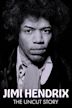 Jimi Hendrix The Uncut Story