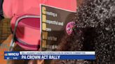 Protecting Their CROWN: PA Bill on Hair Discrimination