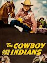 The Cowboy and the Indians