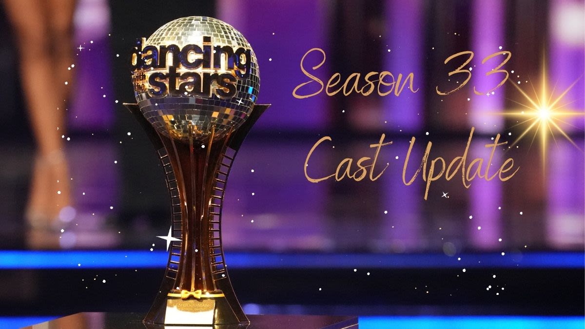 Multiple DWTS Cast Members Confirmed For Season 33