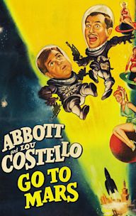 Abbott and Costello Go to Mars