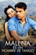 Malena Is a Name from a Tango