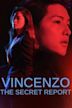 Vincenzo: The Secret Report