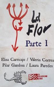 La Flor: Primera Parte