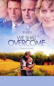 We Shall Overcome