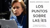 ¿Cuánto cuesta el libro María Amparo Casar sobre gobierno de AMLO?