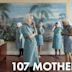 107 Mothers