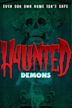 Haunted 4: Demons