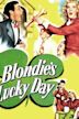 Blondie's Lucky Day