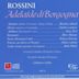 Rossini: Adelaide di Borgogna